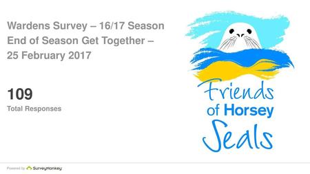 109 Wardens Survey – 16/17 Season End of Season Get Together –