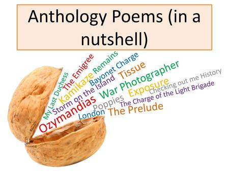 Anthology Poems (in a nutshell)