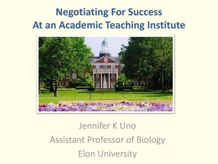 Negotiating For Success At an Academic Teaching Institute