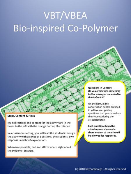 VBT/VBEA Bio-inspired Co-Polymer