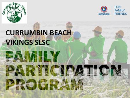 CURRUMBIN BEACH VIKINGS SLSC