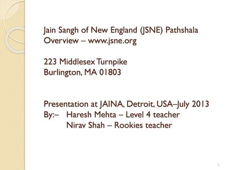 Jain Sangh of New England (JSNE) Pathshala Overview – www. jsne