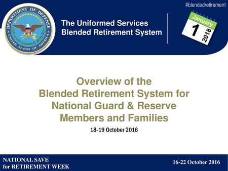 Blended Retirement System for National Guard & Reserve