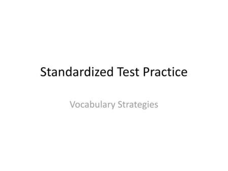 Standardized Test Practice