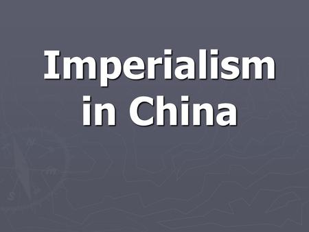 Imperialism in China.