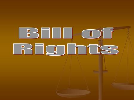 Bill of Rights.