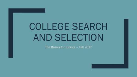 College Search and Selection