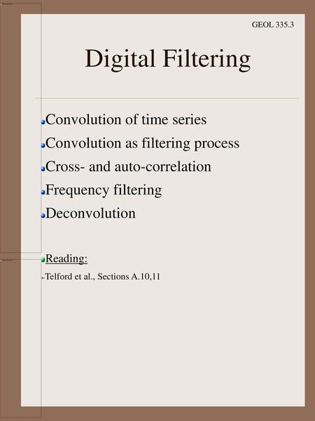 Digital Filtering Convolution of time series