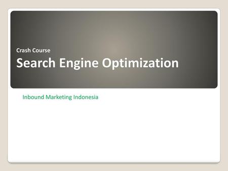 Crash Course Search Engine Optimization