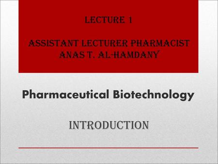 Pharmaceutical Biotechnology