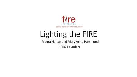 Maura Nulton and Mary Anne Hammond FIRE Founders