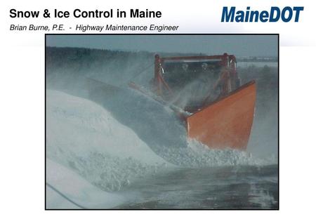 Snow & Ice Control in Maine