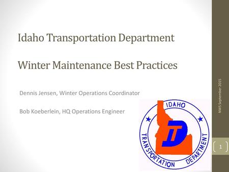 Idaho Transportation Department Winter Maintenance Best Practices