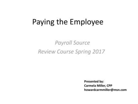 Payroll Source Review Course Spring 2017