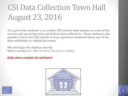 CSI Data Collection Town Hall August 23, 2016