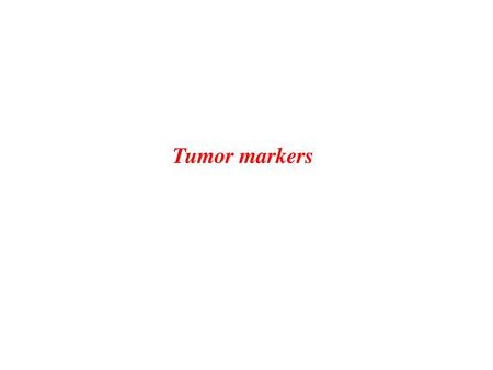 Tumor markers 1111.