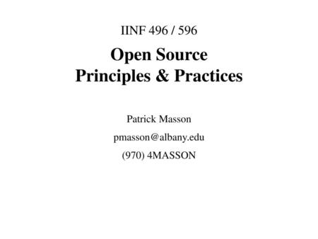 Open Source Principles & Practices