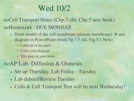 Wed 10/2 AP Lab: Diffusion & Osmosis