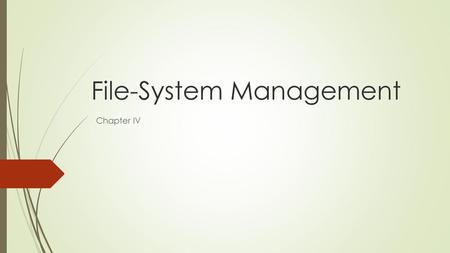 File-System Management