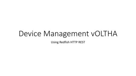 Device Management vOLTHA