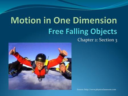 Motion in One Dimension Free Falling Objects