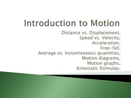 Introduction to Motion