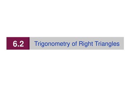 Trigonometry of Right Triangles