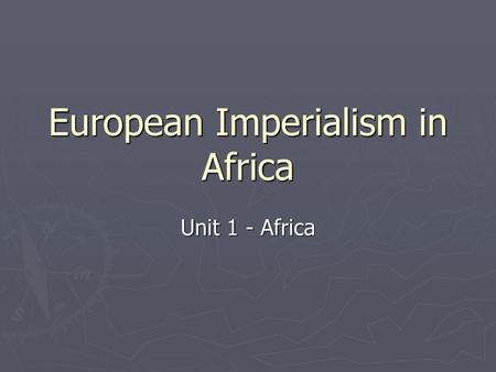 European Imperialism in Africa