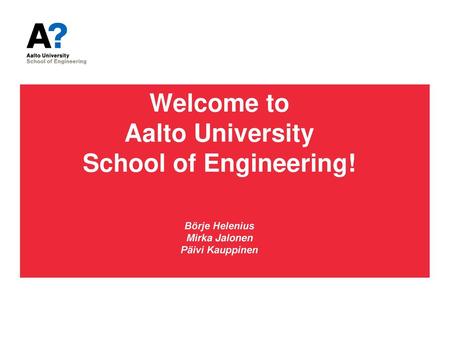 Welcome to Aalto University School of Engineering