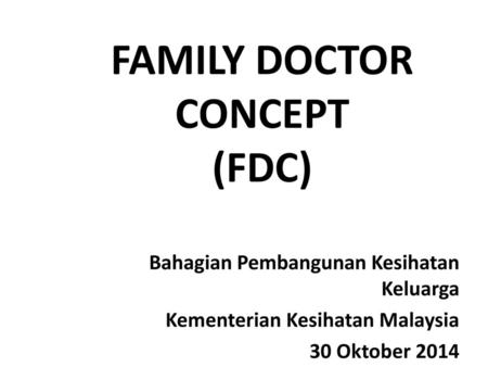 FAMILY DOCTOR CONCEPT (FDC)