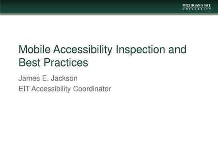 Mobile Accessibility Inspection and Best Practices