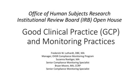 Good Clinical Practice (GCP) and Monitoring Practices