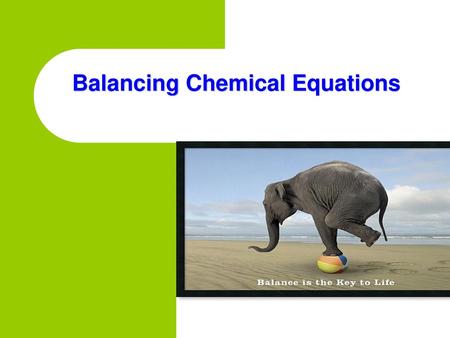 Balancing Chemical Equations