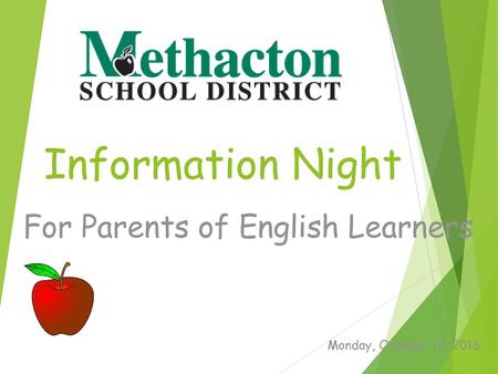 For Parents of English Learners Monday, October 17, 2016