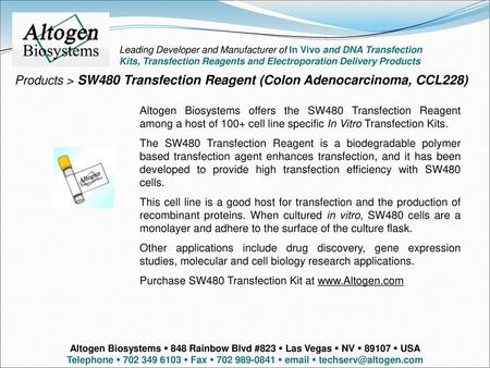 Altogen labs Leading Developer and Manufacturer of In Vivo and DNA Transfection Kits, Transfection Reagents and Electroporation Delivery Products Products.