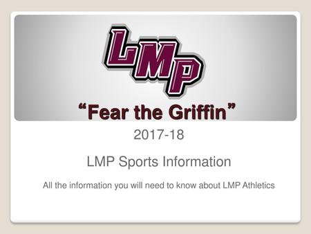 “Fear the Griffin” LMP Sports Information