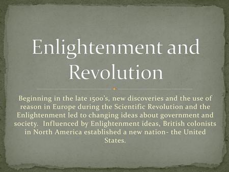 Enlightenment and Revolution