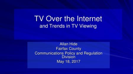 TV Over the Internet and Trends in TV Viewing