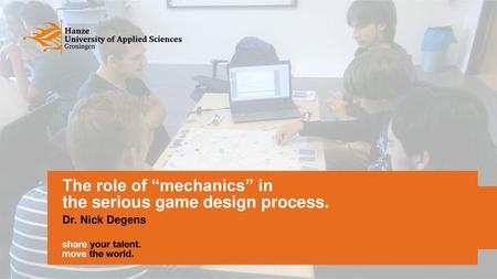 The role of “mechanics” in the serious game design process.