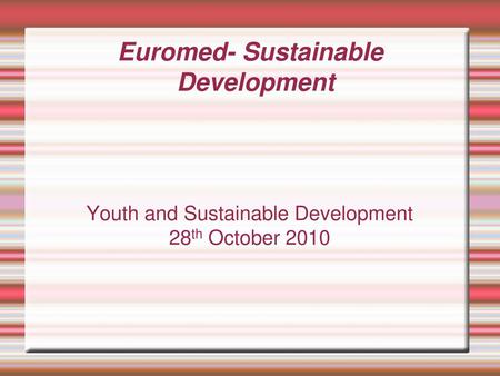 Euromed- Sustainable Development