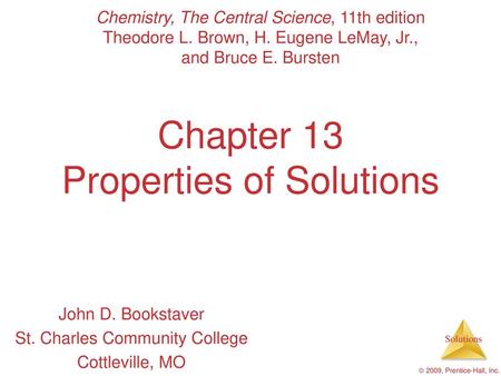 Chapter 13 Properties of Solutions