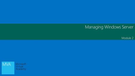 Managing Windows Server