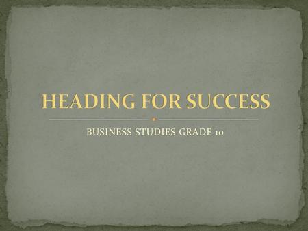 BUSINESS STUDIES GRADE 10