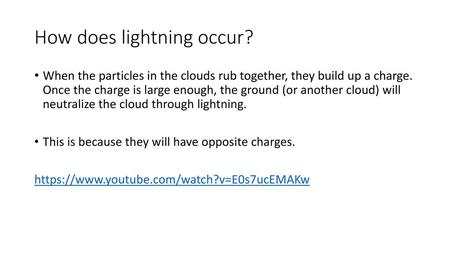 How does lightning occur?