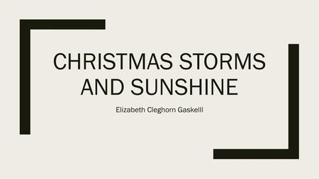 Christmas Storms and sunshine