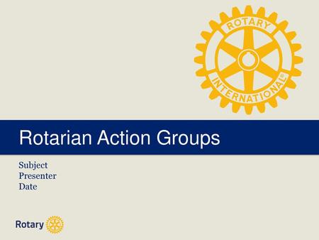 Rotarian Action Groups