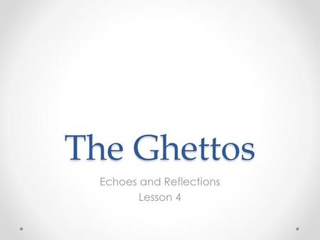 Echoes and Reflections Lesson 4