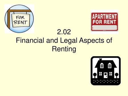 2.02 Financial and Legal Aspects of Renting