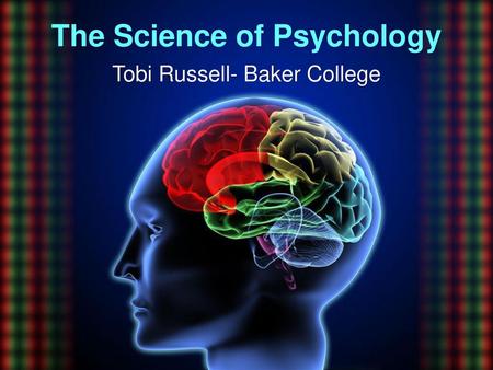 The Science of Psychology