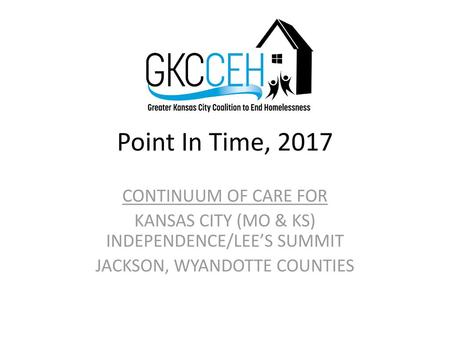 Point In Time, 2017 CONTINUUM OF CARE FOR